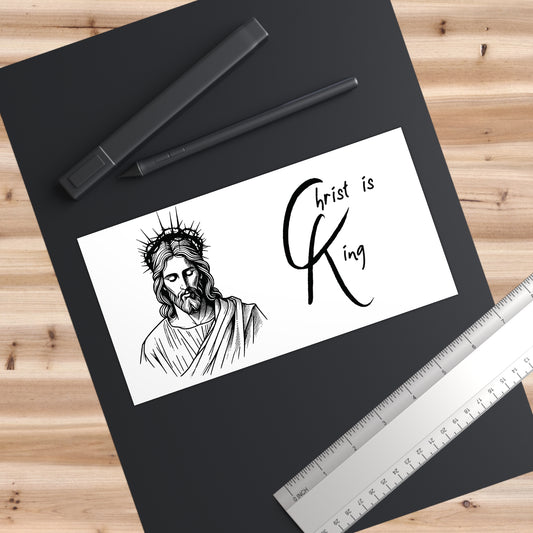 Bumper Sticker - "Christ is King"