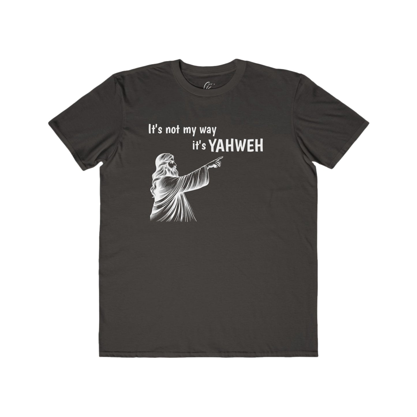 Men's Lightweight Tee - "It's Not My Way, It's YAHWEH"