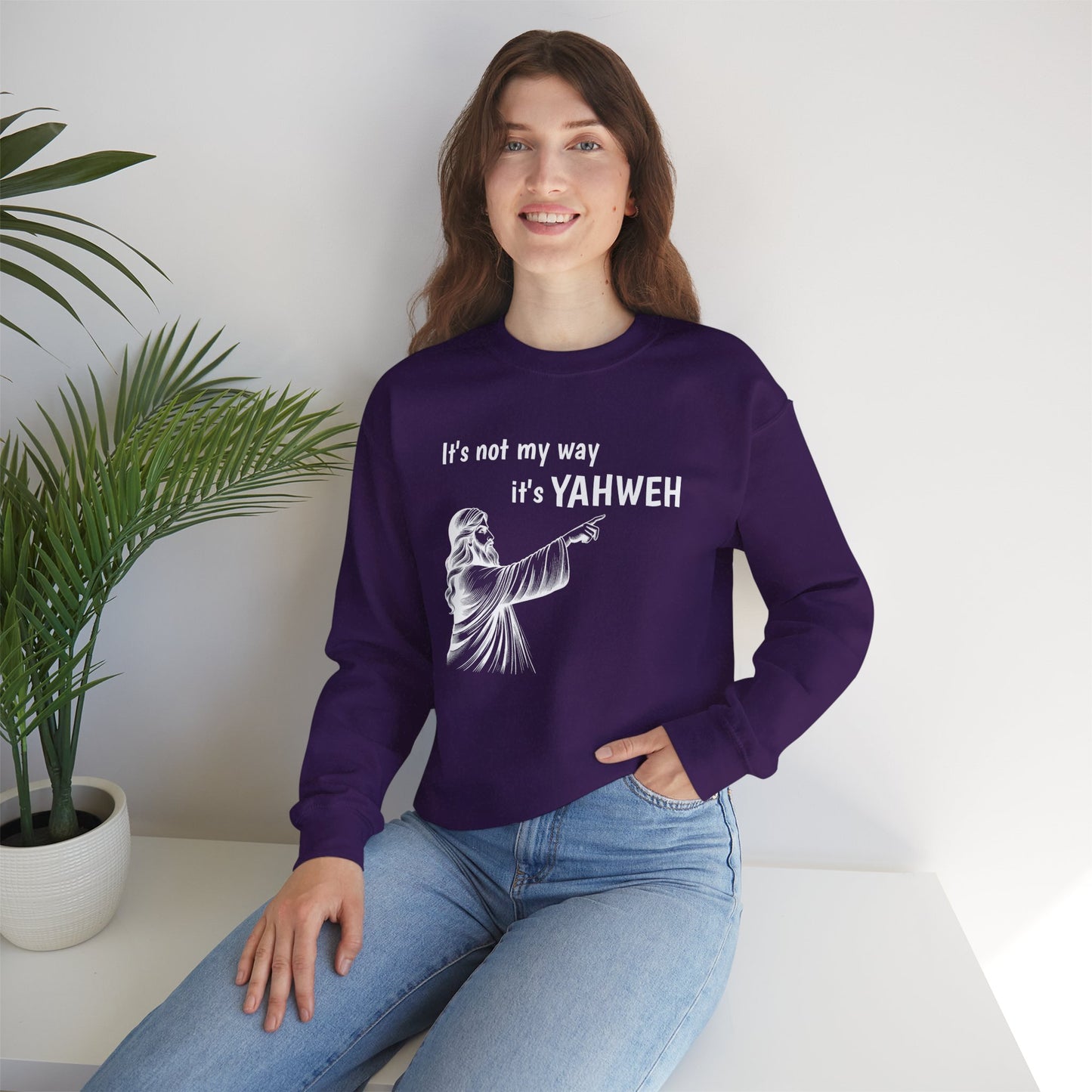 Unisex Crewneck Sweatshirt - "It's Not My Way, It's YAHWEH"
