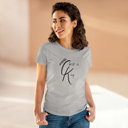 Women's Cotton Tee - "Christ is King"
