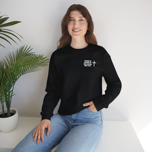 Unisex Crewneck Sweatshirt - Small Design - "There is room at the cross for you"