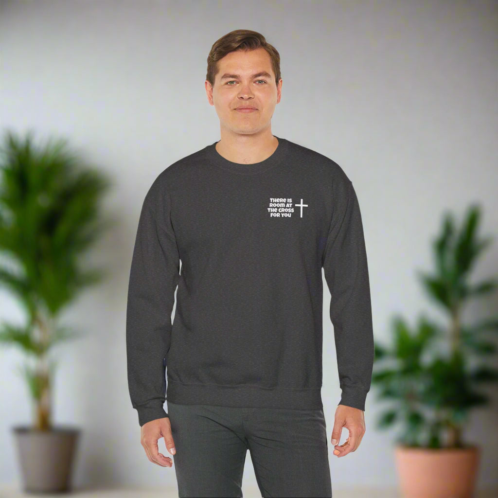 Unisex Crewneck Sweatshirt - Small Design - "There is room at the cross for you"