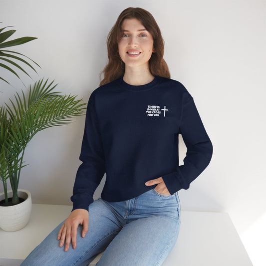 Unisex Crewneck Sweatshirt - Small Design - "There is room at the cross for you"