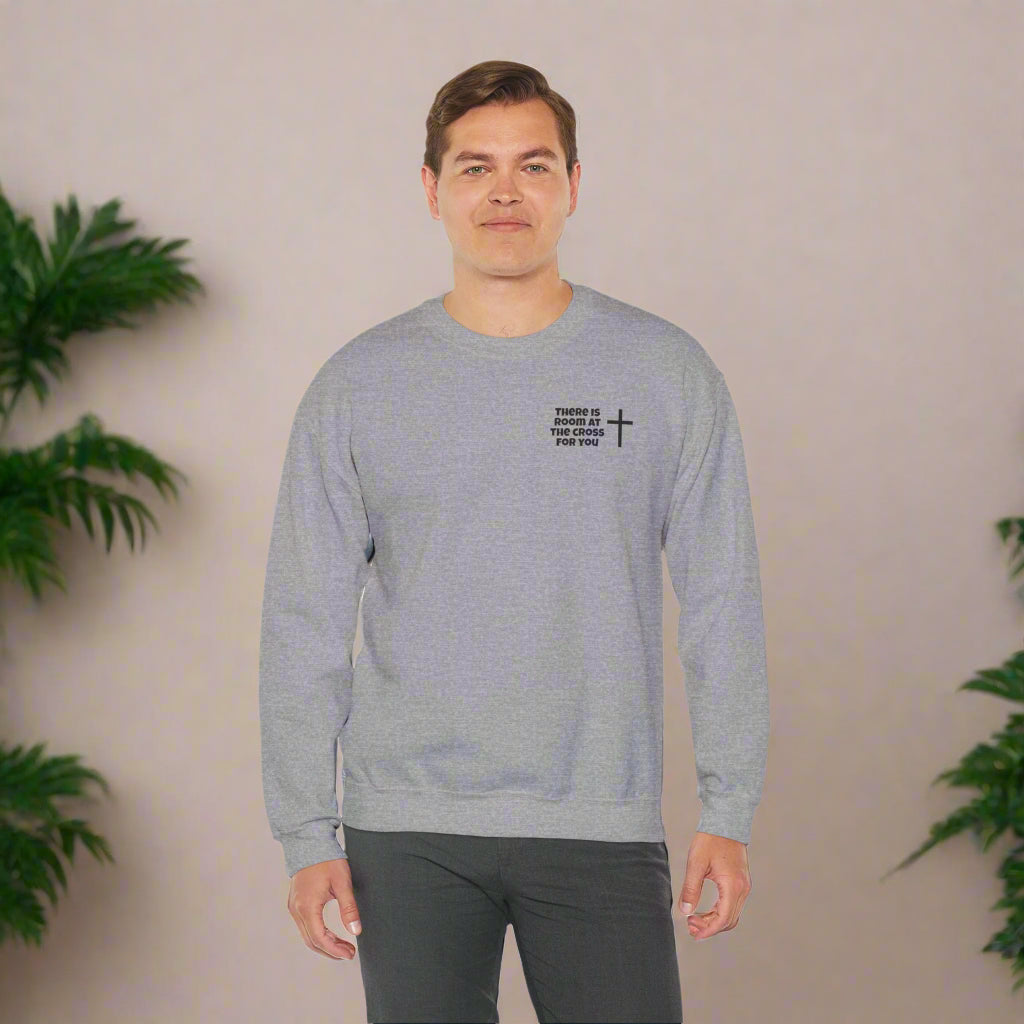 Unisex Crewneck Sweatshirt - Small Design - "There is room at the cross for you"