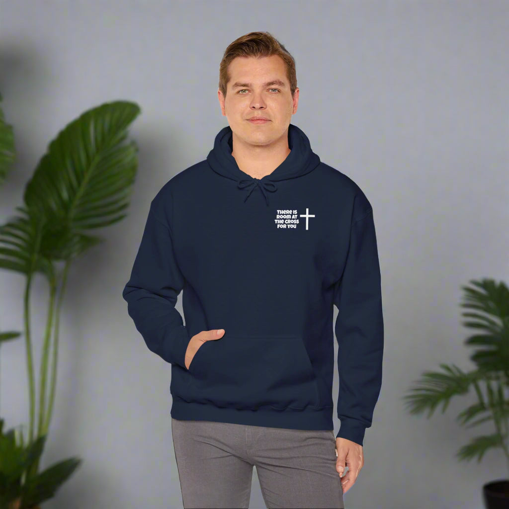 Unisex Hooded Sweatshirt - Small Design - "There is room at the cross for you"